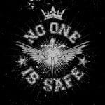 No One Is Safe – Strike First-Strike Hard