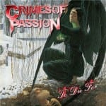Crimes Of Passion – To Die For