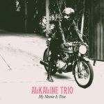 Alkaline Trio My Shame Is True