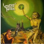 Valient Thorr Our Own Masters