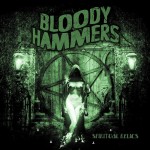Bloody Hammers Spiritual Relics