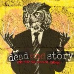 Dead End Story One For The Distant Shore EP