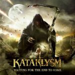 Kataklysm Waiting For The End To Come 2013