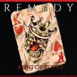 Remedy King Of Fools EP