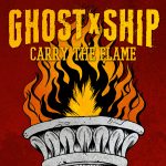 GhostXShip - Carry The Flame