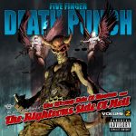 Five Finger Death Punch The Wrong Side Of Heaven And The Righteous Side Of Hell VOL 2.