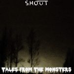 S.H.O.U.T._Tales From The Monsters