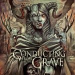 Conducting From The Grave - Self-Titled