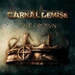 Carnal Demise The Crown 2013