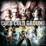 Cold Cold Ground Lies About Ourselves 2013