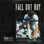 Fall Out Boy - Pax Am Days