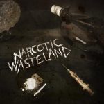 Narcotic Wasteland 2013