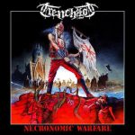 Trenchrot Necronomic Warfare 2014