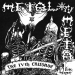 Metal On Metal The IVth Crusade 2014