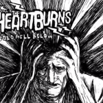 The Heartburns - Cold Hell Below
