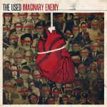 The Used Imaginary Enemy 2014