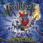 Trollfest Kaptain Kaos 2014