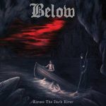 Below Across The Dark River 2014