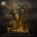 Exthenia Future Is A Dead End 2014