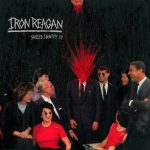 Iron Reagan - Spoiled Identity