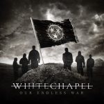 Whitechapel-OurEndlessWar