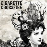 Cigarette Crossfire - Self-Titled (2014)