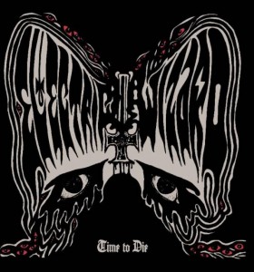 Electric Wizard Time To Die 2014