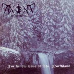 Ancient Wisdom-For snow covered the northland