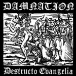 Damnation-Destructo Evangelia