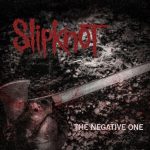 Slipknot The Negative One 2014