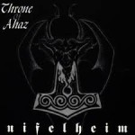 Throne Of Ahaz-Nifelheim