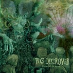 Pig Destroyer - Mass & Volume (2014)
