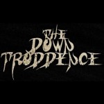 The down troddence