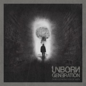 Unborn Generation Dead Generation Of Men 2015