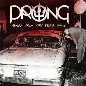 Prong Songs From The Black Hole 2015