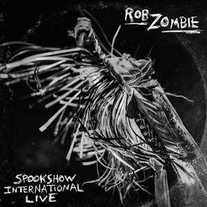 Rob Zombie Spookshow International Live 2015