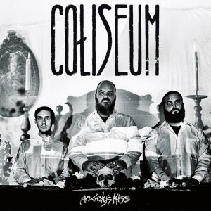 Coliseum - Anxiety's Kiss (2015)