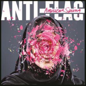 Anti-Flag American Spring 2015