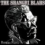 the_shangri_blahs_rankka päivä