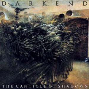 Darkend The Canticle Of Shadows 2015