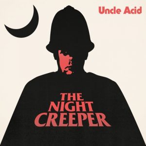 uncle-acid-the-night-creeper