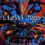 Clawfinger Death Dumb Blind 1993