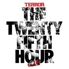 Terror - The 25th hour