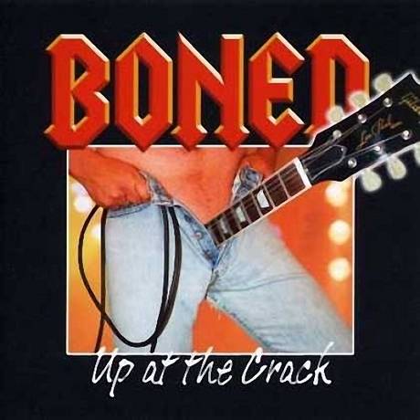 Boned - Up at the Crack