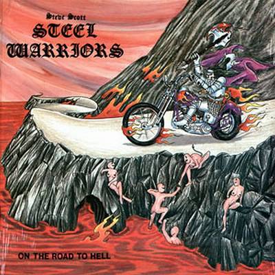 Steel Warriors - On the Road to Hell