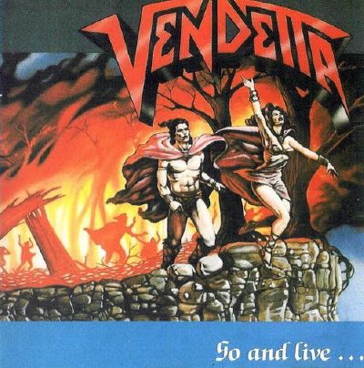 Vendetta - Go and Live