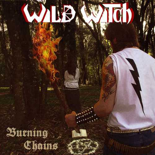 Wild Witch - Burning Chains