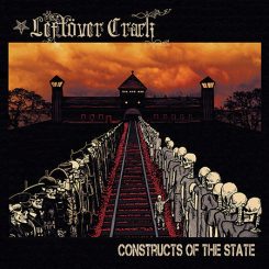 Leftöver Crack - Constructs Of The State (2015)