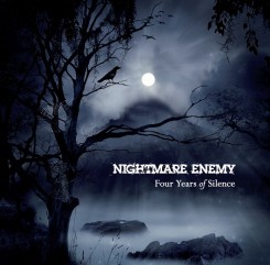 Nightmare Enemy Four Years Of Silence 2015