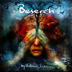 beseech - my darkness, darkness